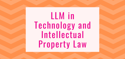 LLM in Technology and Intellectual Property Law
