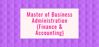 Master of Business Administration (Finance & Accounting)