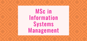 MSc in Information Systems Management