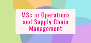 MSc in Operations and Supply Chain Management